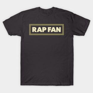 RAP FAN T-Shirt